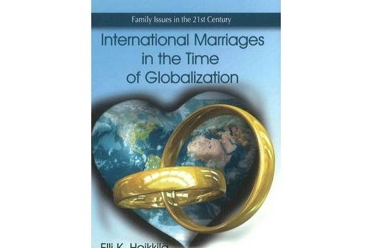 International Marriages in the Time of Globalization International Marriages in the Time of Globalization