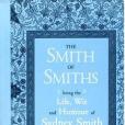 The Smith of Smiths The Smith of Smiths