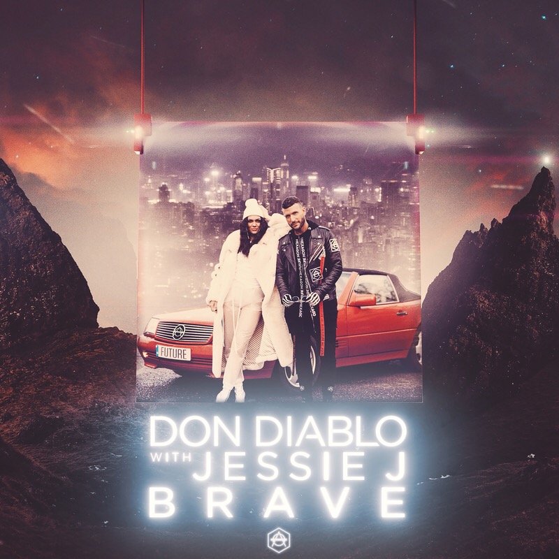 brave(Jessie J/Don Diablo合作單曲)