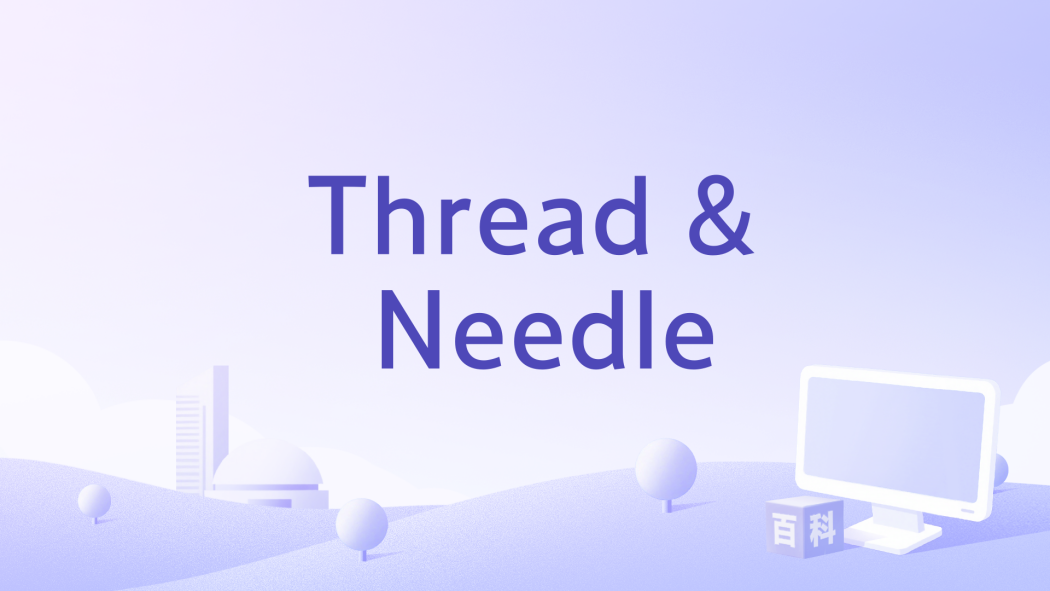 Thread & Needle Thread & Needle
