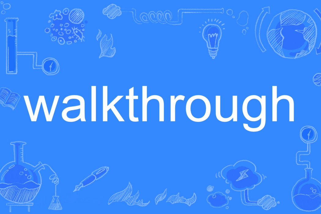 walkthrough walkthrough