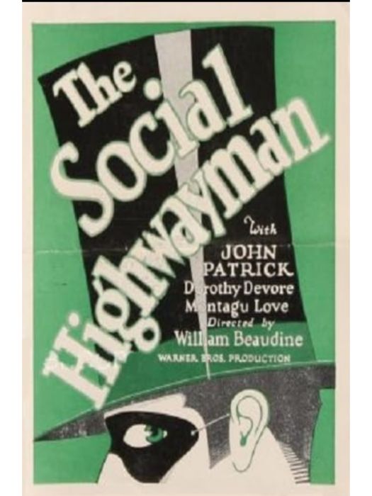 The Social Highwayman(美國1927年威廉·博丁執導的電影) The Social Highwayman(美國1927年威廉·博丁執導的電影)