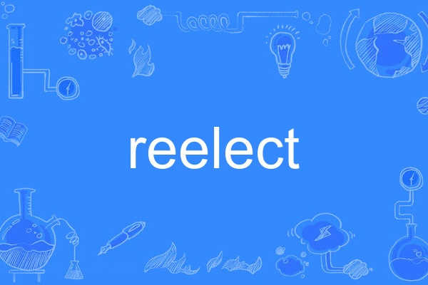 reelect reelect