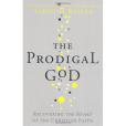The Prodigal God The Prodigal God