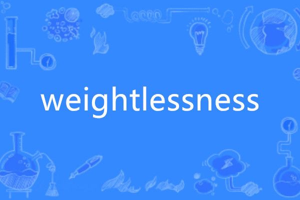 weightlessness weightlessness