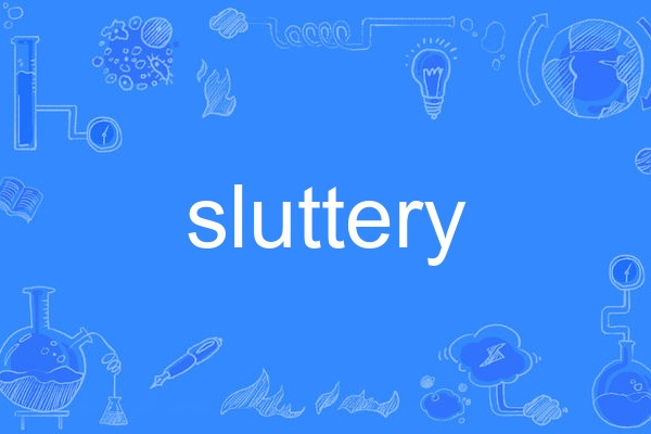 sluttery sluttery