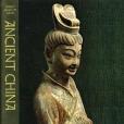 Great Ages of Man: Ancient China Great Ages of Man: Ancient China