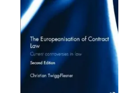 The Europeanisation of Contract Law The Europeanisation of Contract Law
