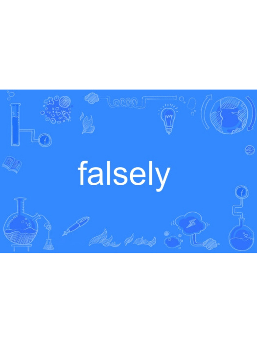 falsely falsely