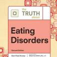 The Truth About Eating Disorders The Truth About Eating Disorders