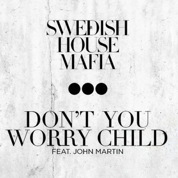 don\x27t you worry child