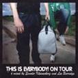 This is Everybody:On Tour This is Everybody:On Tour