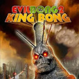 Evil Bong II: King Bong