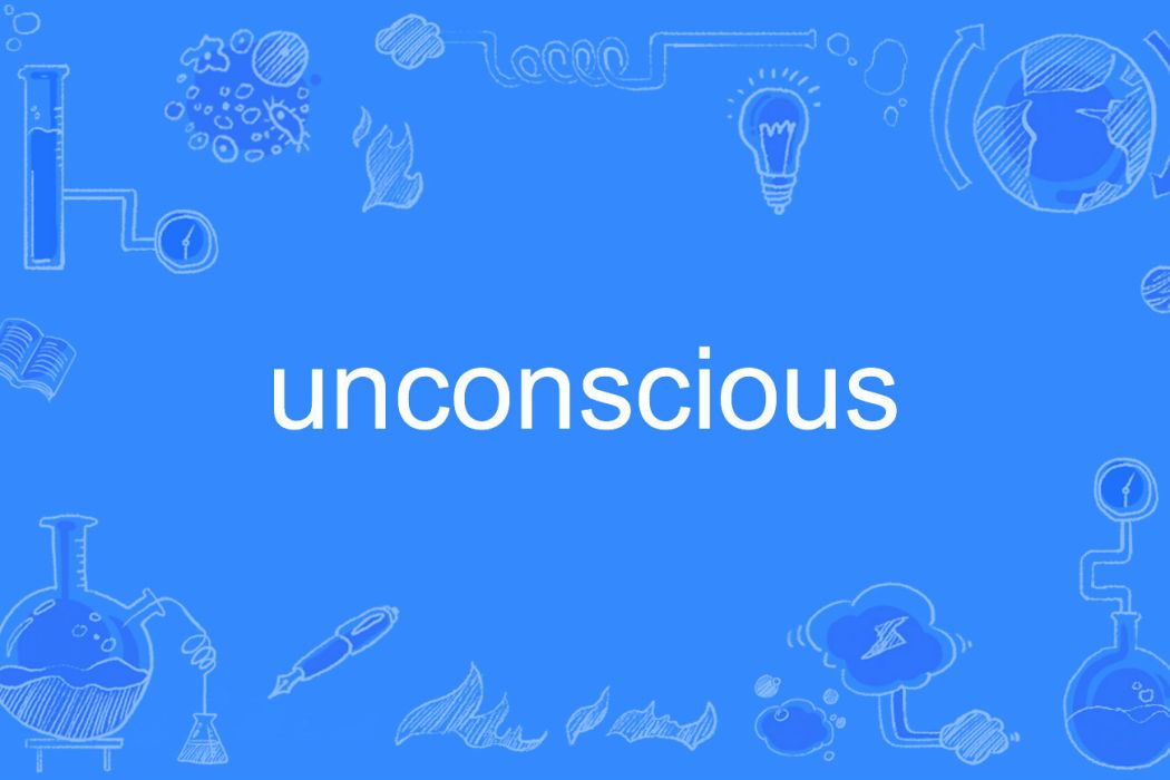 unconscious unconscious