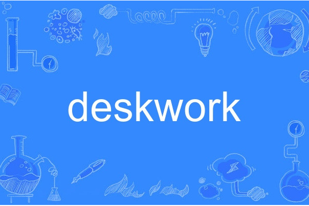 deskwork deskwork