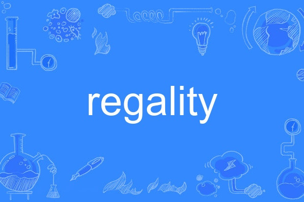 regality regality