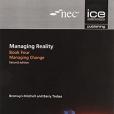Managing Reality, Second edition. Book 4: Managing change Managing Reality, Second edition. Book 4: Managing change