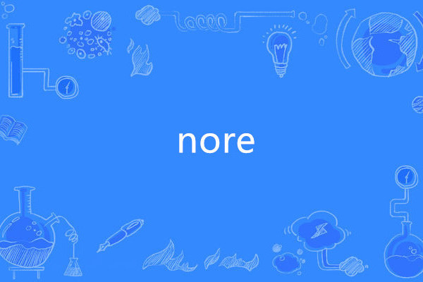 nore nore