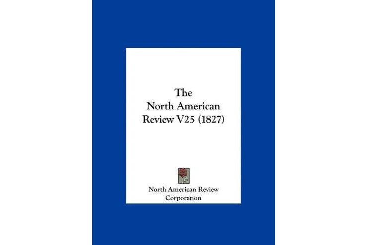 The North American Review V25 The North American Review V25