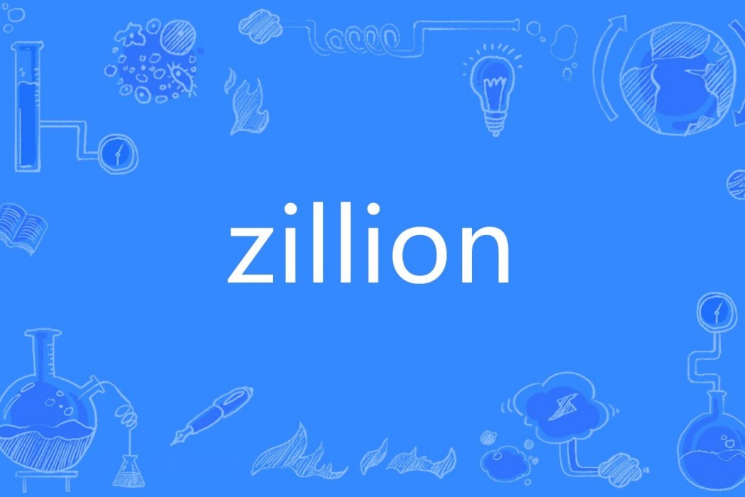 zillion zillion
