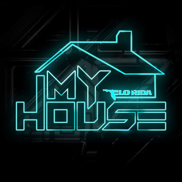 My House(Flo Rida歌曲)
