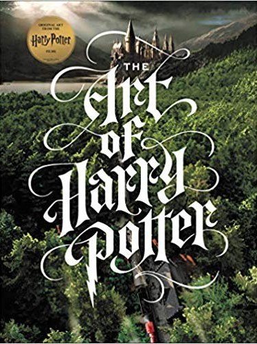 The Art of Harry Potter The Art of Harry Potter