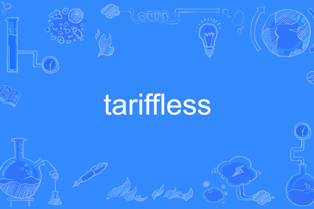 tariffless tariffless