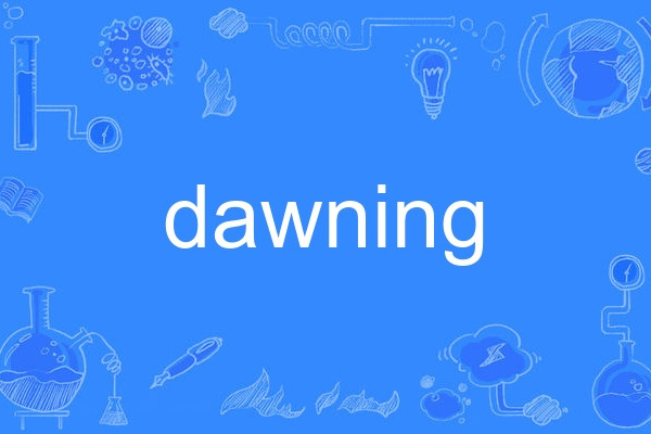 Dawning Dawning