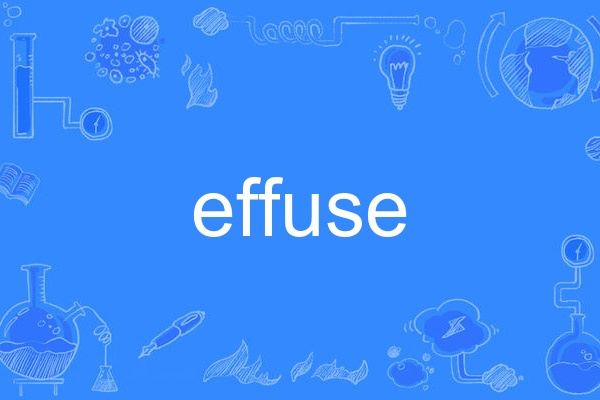 effuse effuse