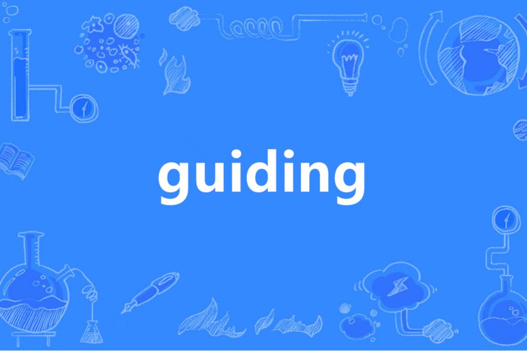 guiding