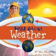 Wild About Weather(Sterling Pub Co Inc出版的圖書) Wild About Weather(Sterling Pub Co Inc出版的圖書)