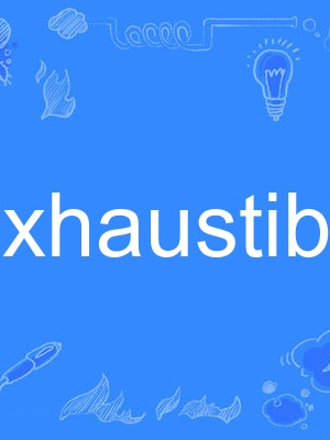 exhaustible exhaustible