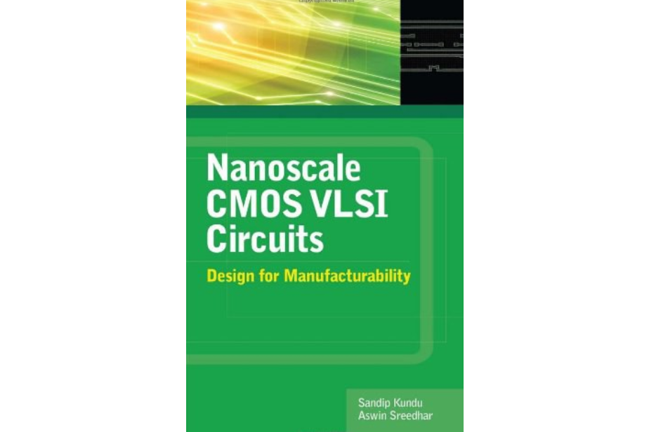 Nanoscale CMOS VLSI Circuits Nanoscale CMOS VLSI Circuits