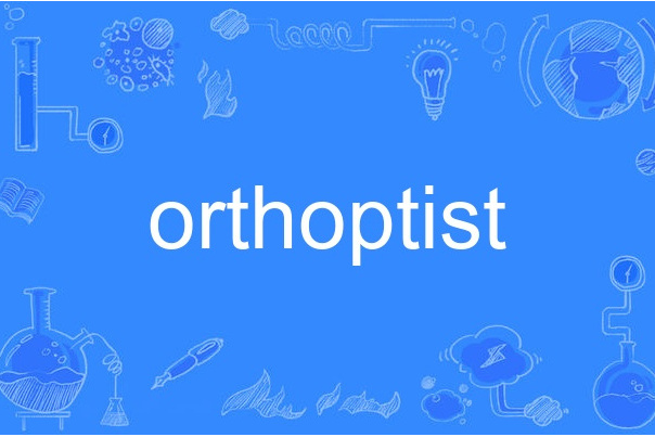 orthoptist