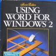 Using Word for Windows 2 Using Word for Windows 2