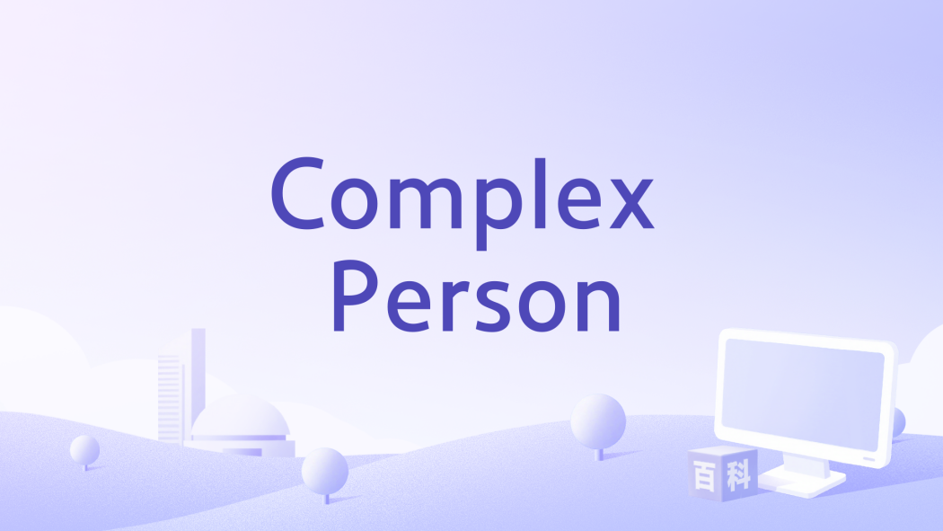 Complex Person Complex Person