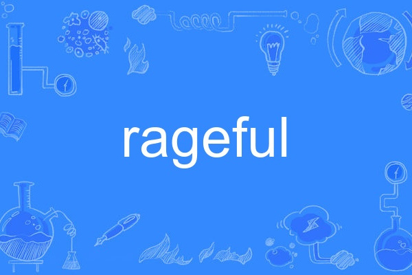 rageful