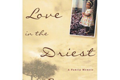 Love in the Driest Season Love in the Driest Season
