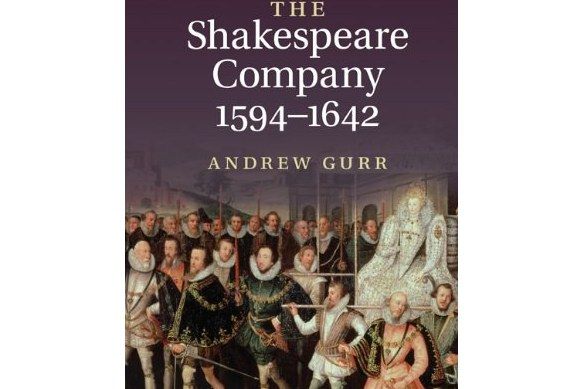 The Shakespeare Company, 1594-1642 The Shakespeare Company, 1594-1642