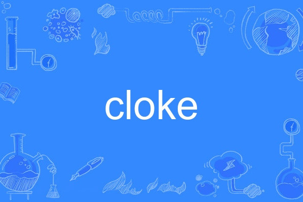 cloke cloke