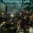 Tomorrow\x27s War Science Fiction Wargaming Rules Tomorrow\x27s War Science Fiction Wargaming Rules