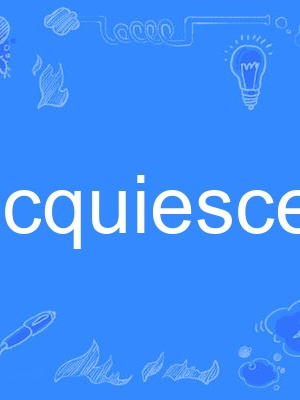 acquiescent acquiescent