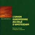 L\x27Union europeenne au-dela d\x27Amsterdam L\x27Union europeenne au-dela d\x27Amsterdam