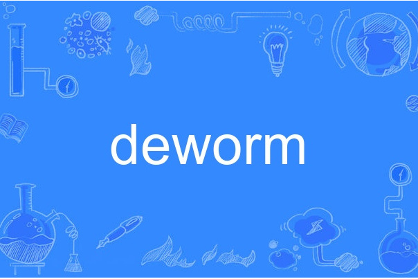deworm