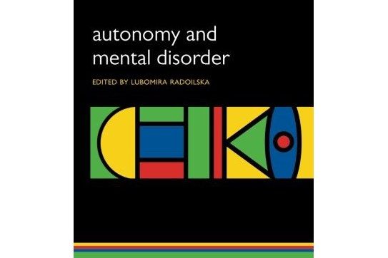 Autonomy and Mental Disorder Autonomy and Mental Disorder