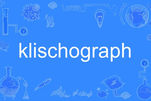 klischograph klischograph