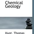 Chemical Geology(Sterry, Hunt Thomas著圖書) Chemical Geology(Sterry, Hunt Thomas著圖書)