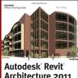 Autodesk Revit Architecture 2011 Autodesk Revit Architecture 2011