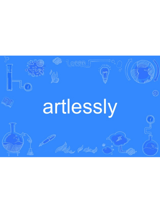 artlessly artlessly