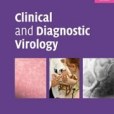 Clinical and Diagnostic Virology Clinical and Diagnostic Virology